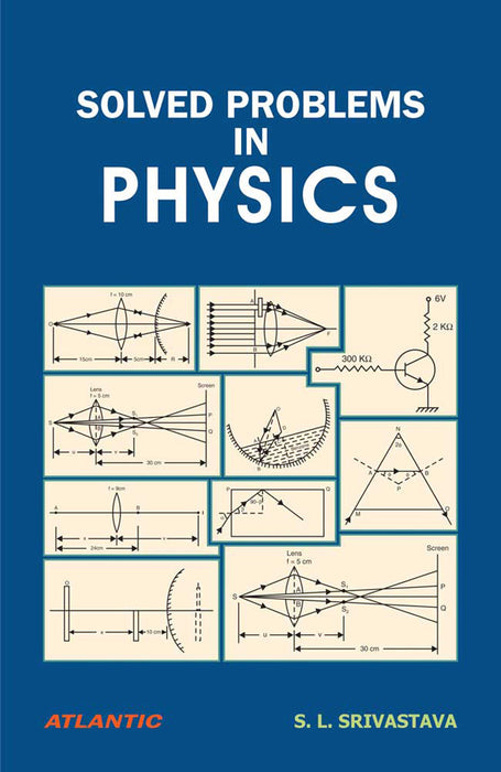 Solved Problems In Physics (Vol. 1)