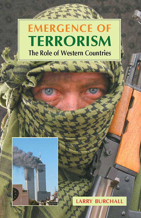 Emergence Of Terrorism: The Role of Western Countries