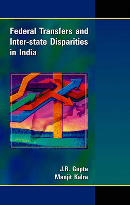 Federal Transfers And Inter-State Disparities In India