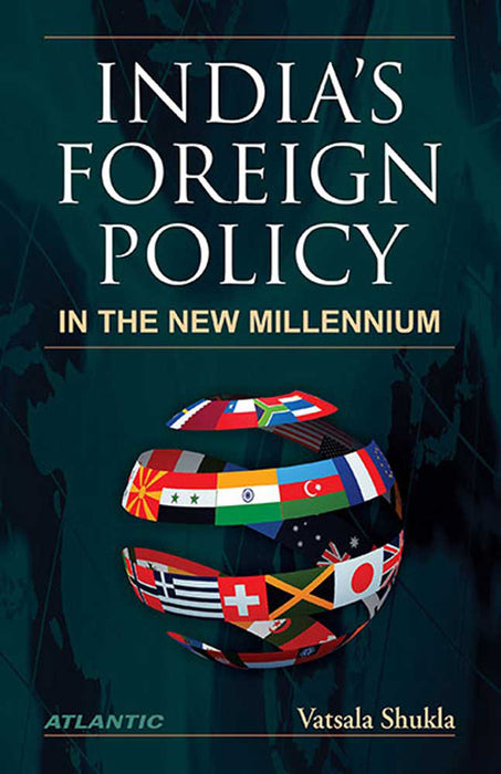 India'S Foreign Policy In The New Millennium