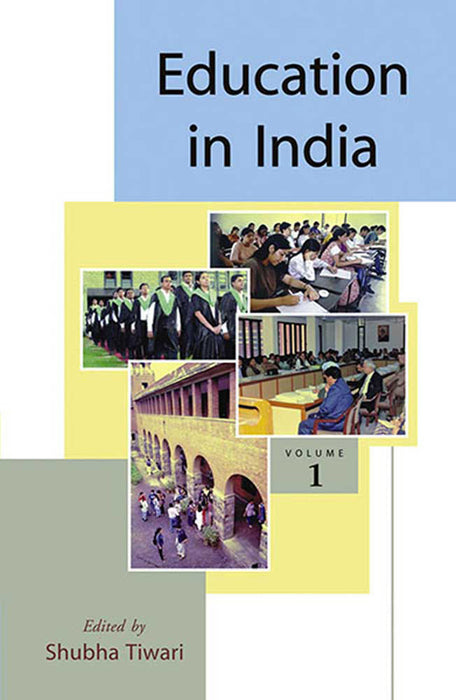 Education In India (Vol. 1)