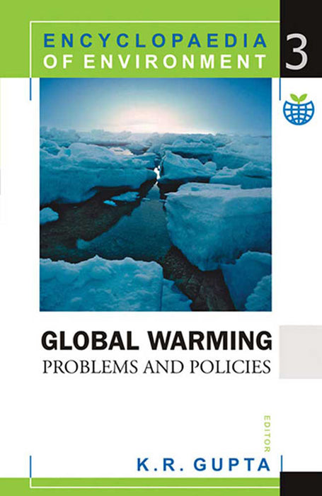 Encyclopaedia of Environment: Global Warming Problems and Policies