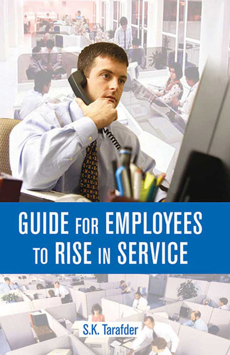 Guide For Employees To Rise In Service