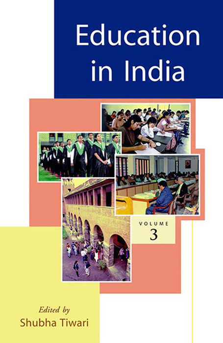 Education In India (Vol. 3)