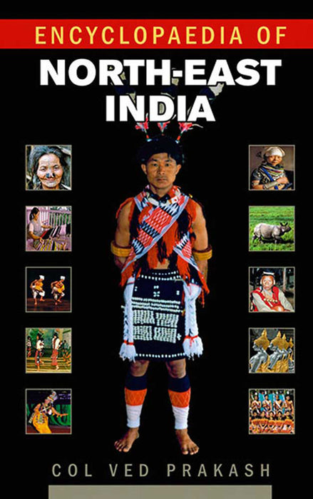 Encyclopaedia Of North-East India (Vol. 3)