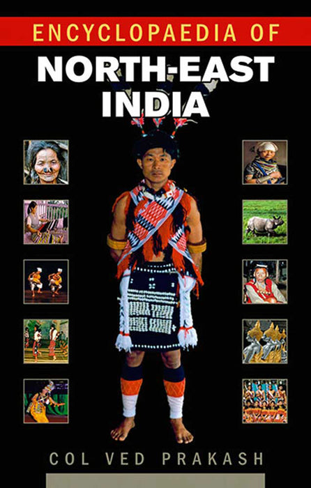 Encyclopaedia Of North-East India (Vol. 4)