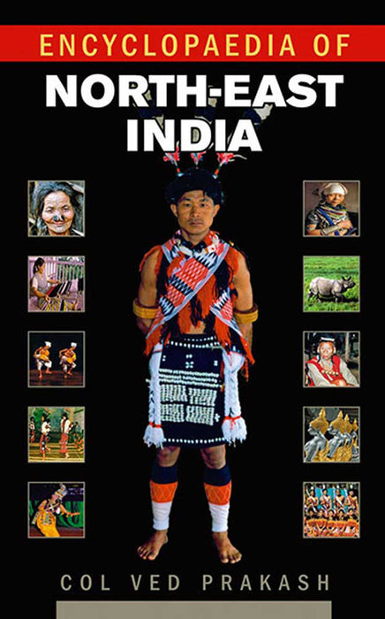 Encyclopaedia Of North-East India (Vol. 5)