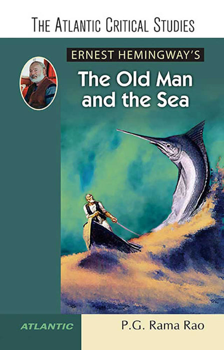 Ernest Hemingway'S The Old Man And The Sea