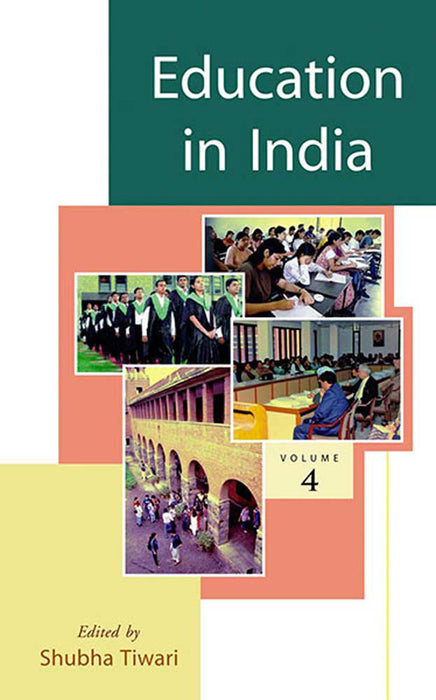 Education In India (Vol. 4)