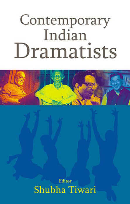 Contemporary Indian Dramatists