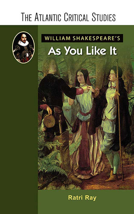 William Shakespeare'S As You Like It