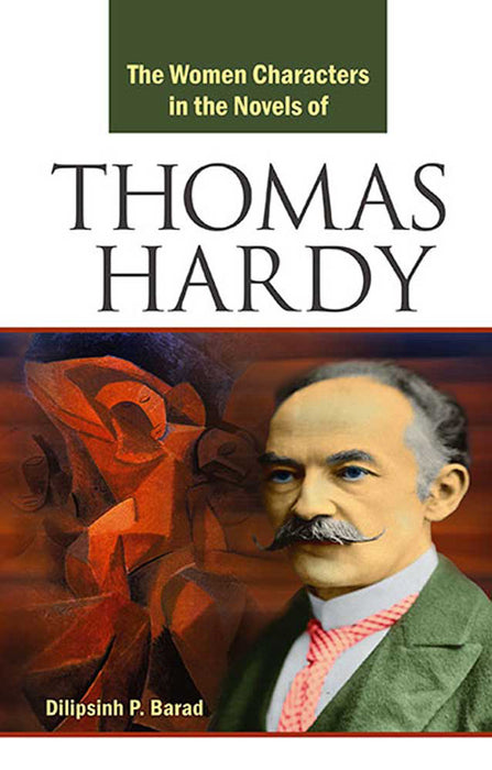 The Women Characters In The Novels Of Thomas Hardy