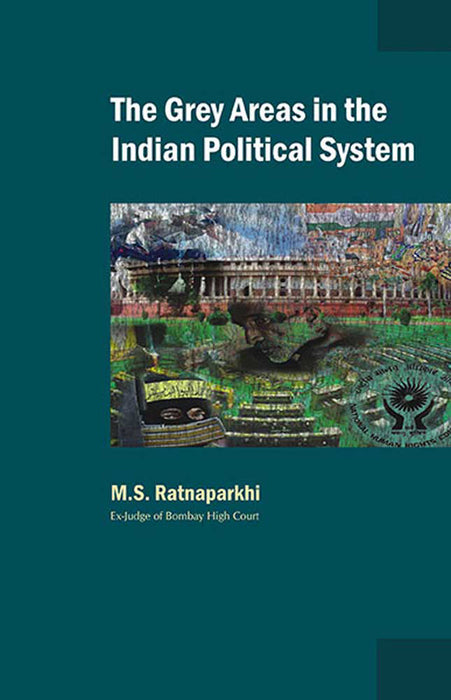 The Grey Areas In The Indian Political System