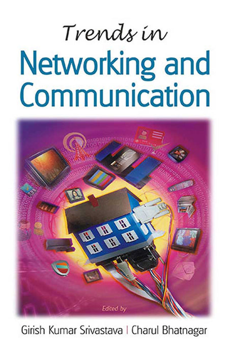 Trends In Networking And Communication