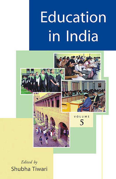 Education In India (Vol. 5)