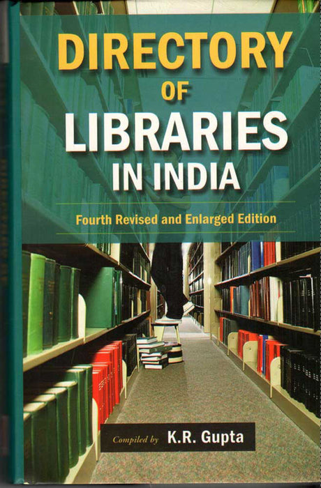Directory Of Libraries In India (Vol. 4)