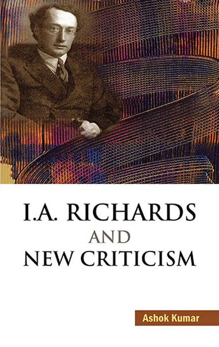 I.A. Richards And New Criticism
