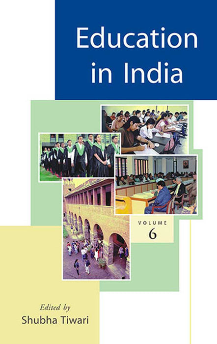 Education In India (Vol. 6)