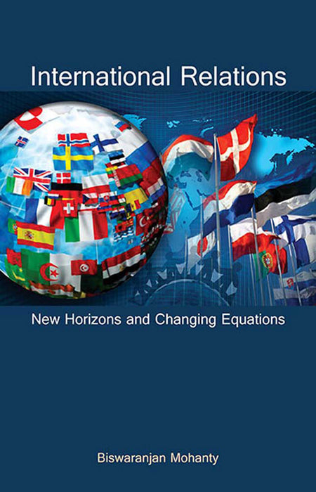 International Relations: New Horizons and Changing Equations