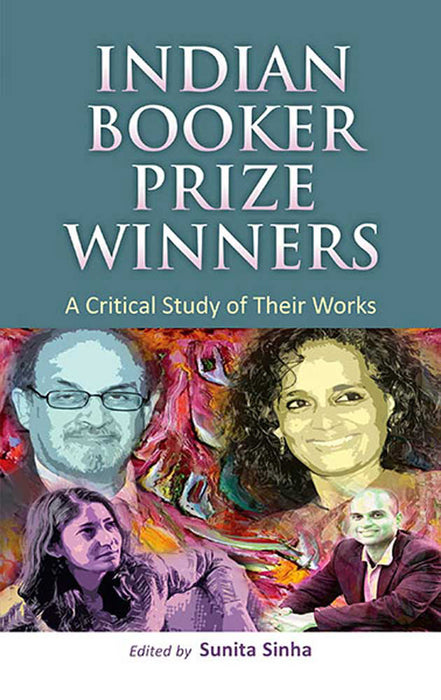 Indian Booker Prize Winners: A Critical Study of Their Works (MULTI VOL SET-2 Vols.)