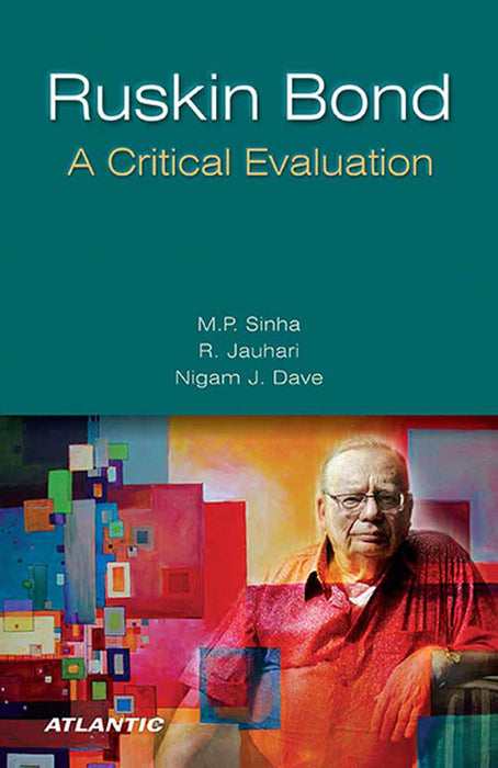 Ruskin Bond A Critical Evaluation