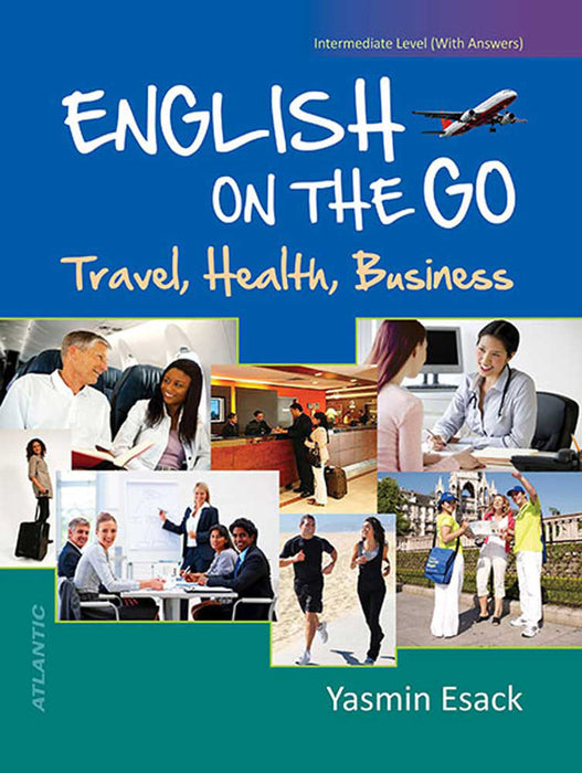 English On The Go: Travel, Health, Business