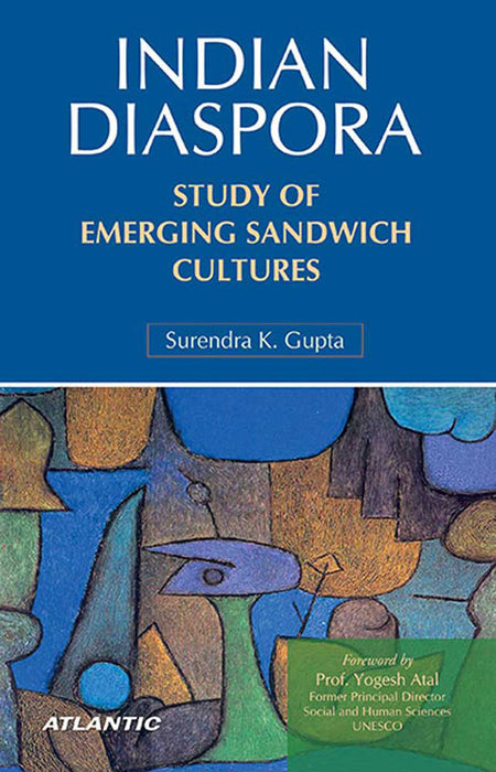Indian Diaspora: Study Of Emerging Sandwich Cultures