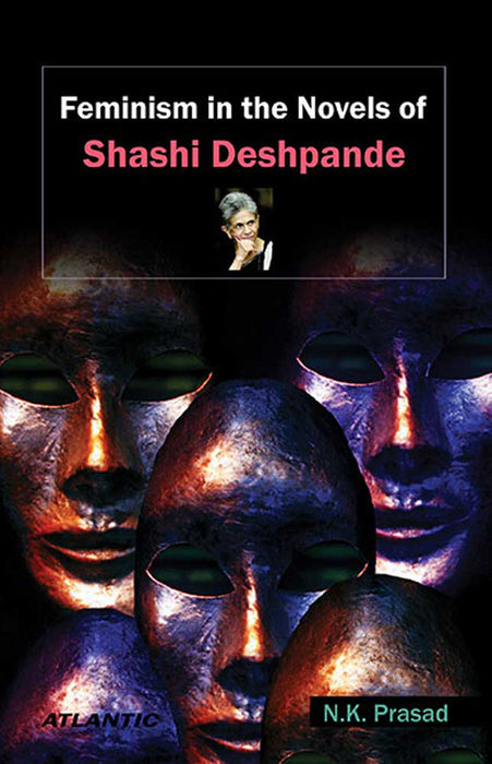 Feminism In The Novels Of Shashi Deshpande