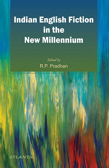 Indian English Fiction In The New Millennium