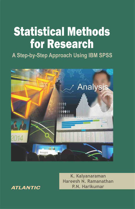 Statistical Methods for Research: A Step-by-Step Approach Using IBM SPSS