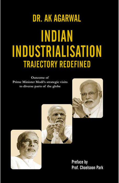 Indian Industrialisation: Trajectory Redefined
