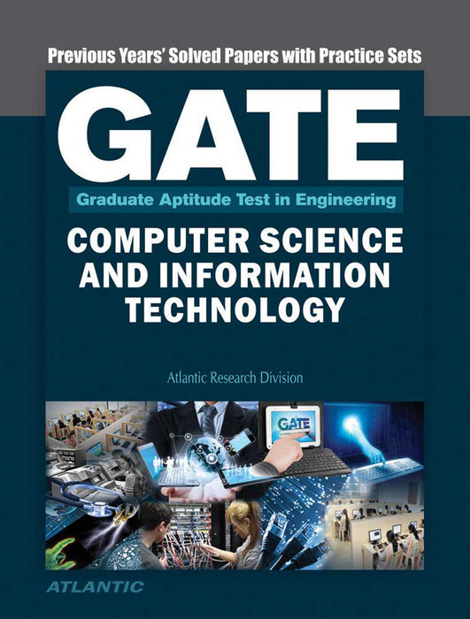 Gate Computer Science And Information Technology: Previous Years' Papers with Practice Sets