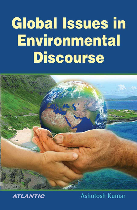 Global Issues In Environmental Discourse