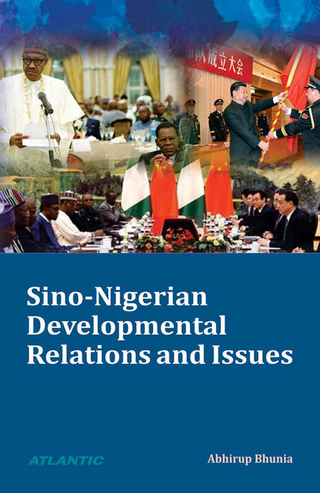 Sino-Nigerian Developmental Relations And Issues