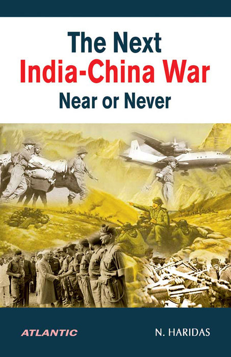The Next India-China War: Near or Never