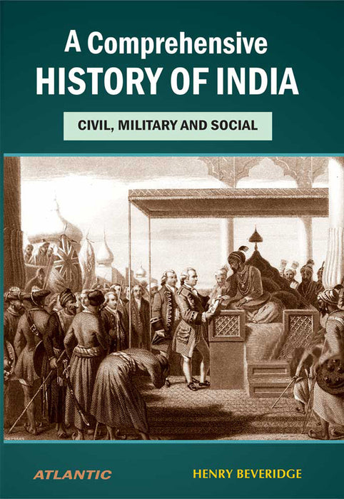 A Comprehensive History Of India: Civil Military and Social (Vol. 2)