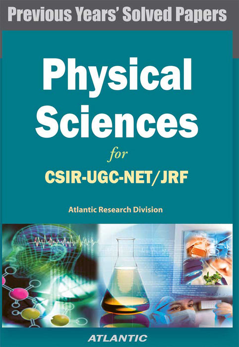 Physical Sciences for CSIR UGC NET JRF (Previous Years Papers)