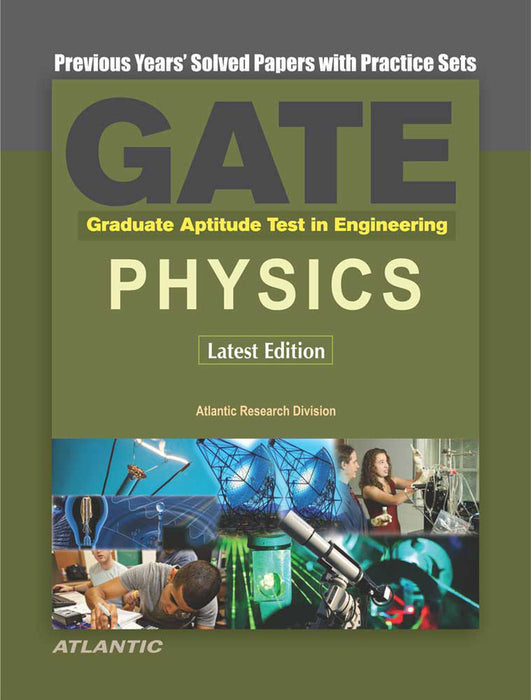 Gate Physics: Graduate Aptitude Test in Engineering (Previous Year's Solved Papers with Practice Sets)