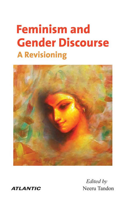 Feminism and Gender Discourse: A Revisioning