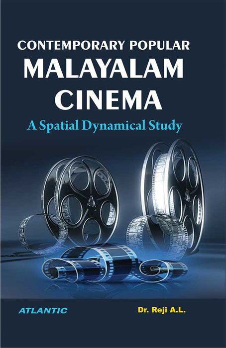 Contemporary Popular Malayalam Cinema: A Spatial Dynamical Study