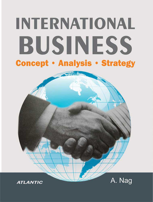 International Business: Concept, Analysis and Strategy