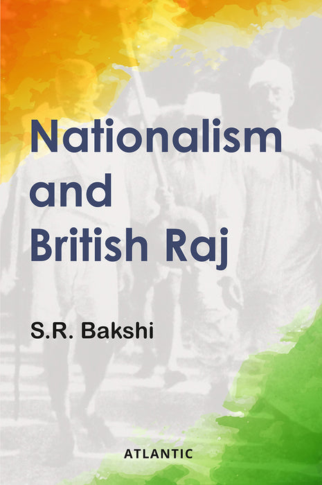 Nationalism And British Raj