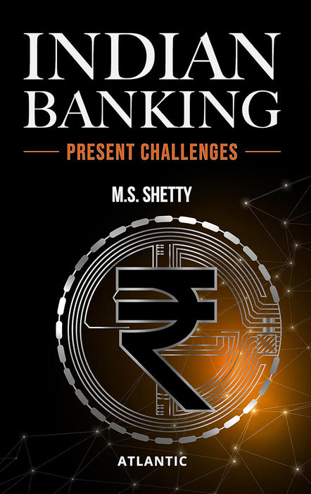 Indian Banking: Present Challenges