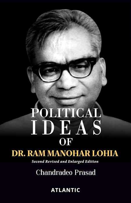 Political Ideas of Dr. Ram Manohar Lohia
