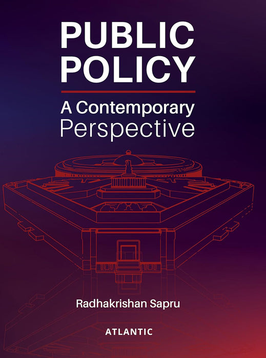 Public Policy: A Contemporary Perspective