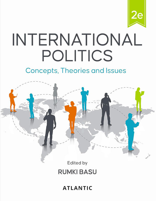 International Politics: Concepts, Theories and Issues