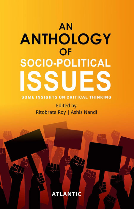 An Anthology of Socio-Political Issues: Some Insights on Critical Thinking