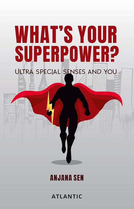 What’s Your Superpower?: Ultra Special Senses and You