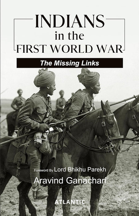 Indians in the First World War: The Missing Links