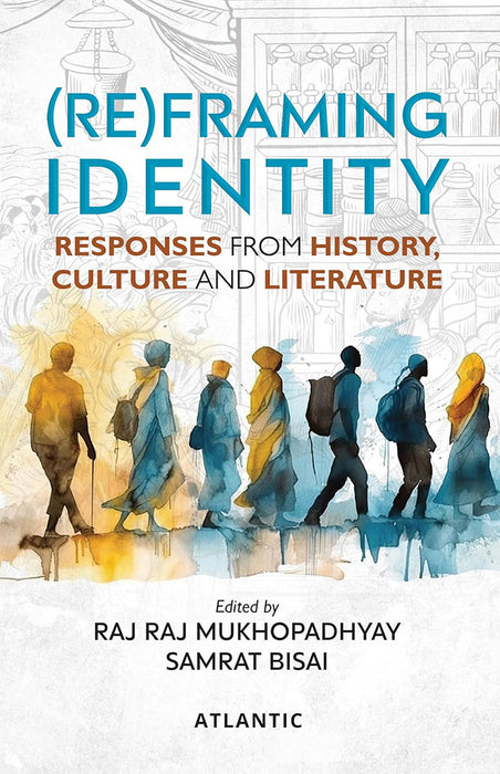 ( Re ) Reframing Identity: Responses From History, culture and literature